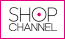 SHOP CHANNEL